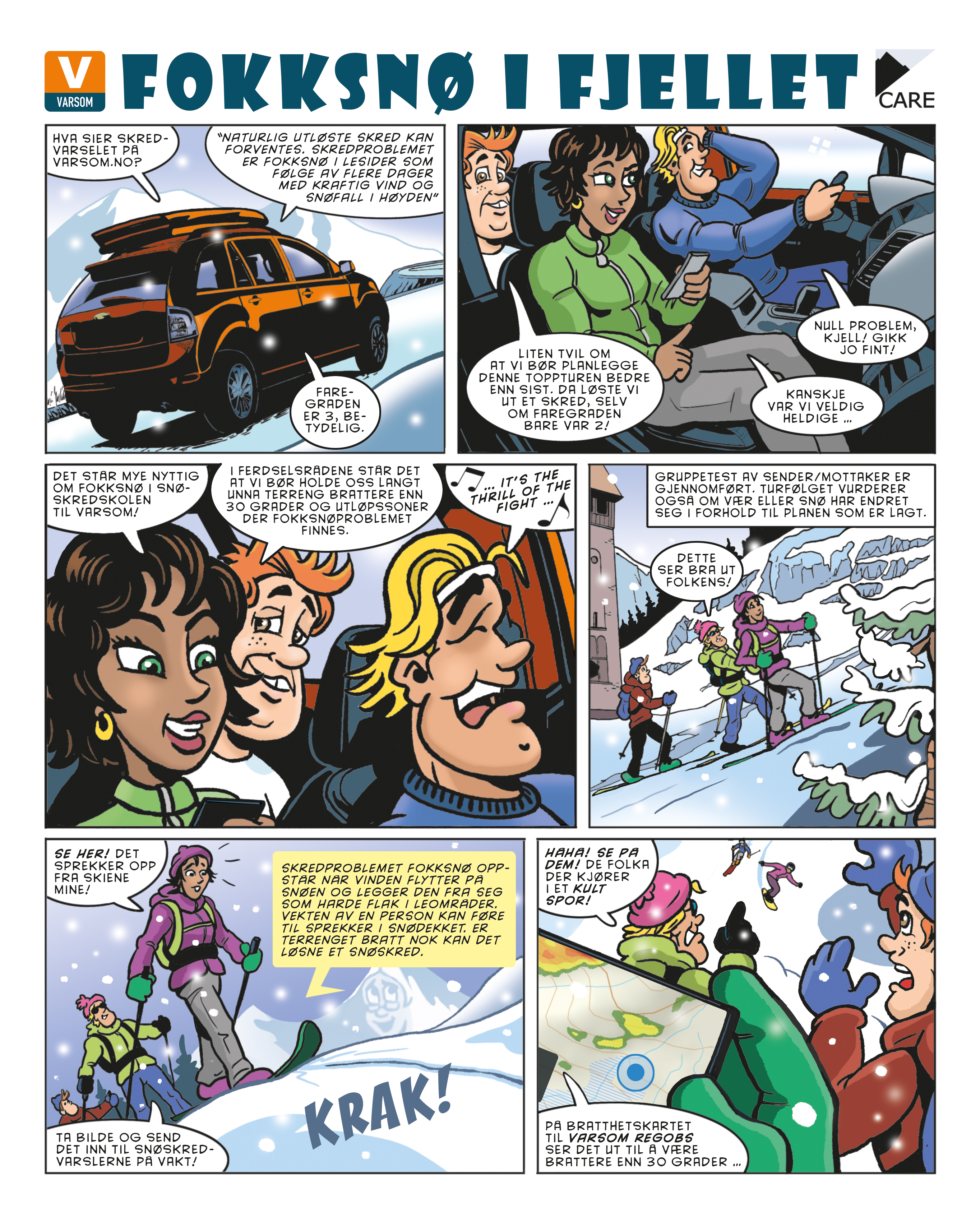 Tegneserie for skredproblemet fokksnø side 1.